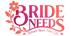 Bride Needs  - Home